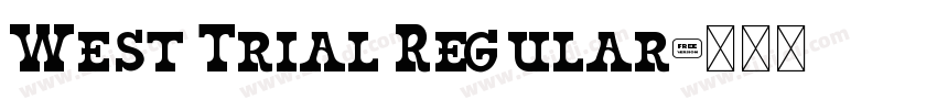 West Trial Regular字体转换